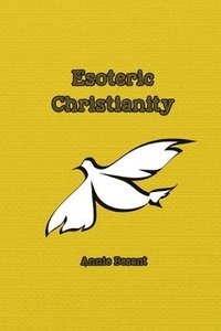 bokomslag Esoteric Christianity