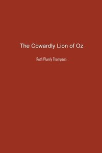 bokomslag The Cowardly Lion of Oz