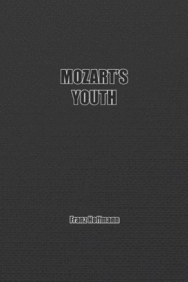 Mozart's Youth 1