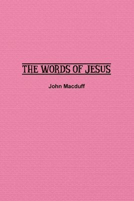 The Words of Jesus 1