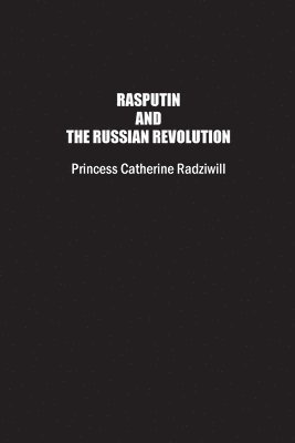 bokomslag Rasputin and the Russian Revolution