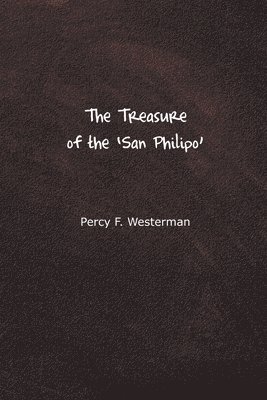 bokomslag Treasure of the San Philipo