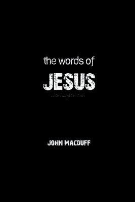 The Words of Jesus 1