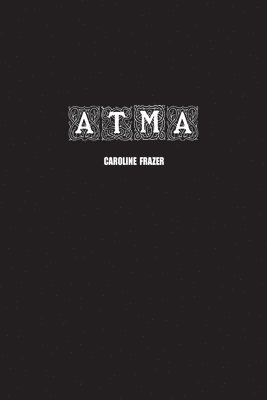 Caroline Augusta Frazer - Atmâ, Häftad