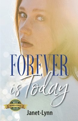 Forever is Today 1