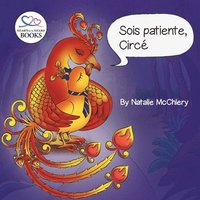 bokomslag Sois Patiente, Circé
