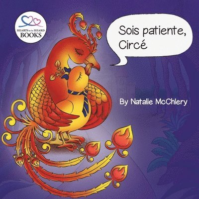 Sois Patiente, Circé