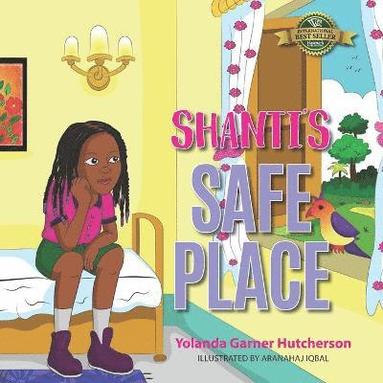 Yolanda Garner Hutcherson - Shanti's Safe Place, Häftad
