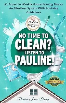 Pauline Irene Stacey - No Time To Clean? Listen to Pauline!, Häftad. Tillgänglighet: Lägg i varukorg