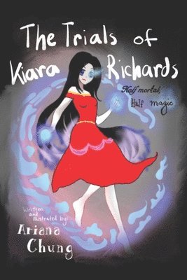 The Trials of Kiara Richards 1