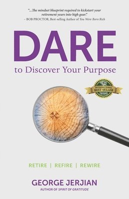 bokomslag Dare to Discover Your Purpose