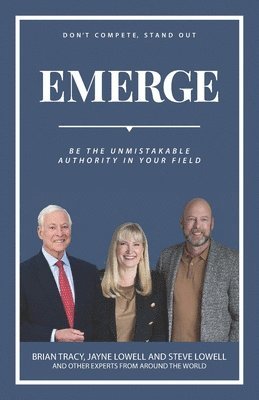 Brian Tracy, Jayne Lowell, Steve Lowell - Emerge, Häftad