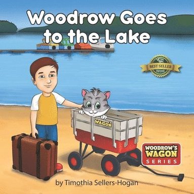 Timothia Sellers-Hogan - Woodrow Goes to the Lake, Häftad