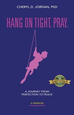 bokomslag Hang on Tight. Pray.