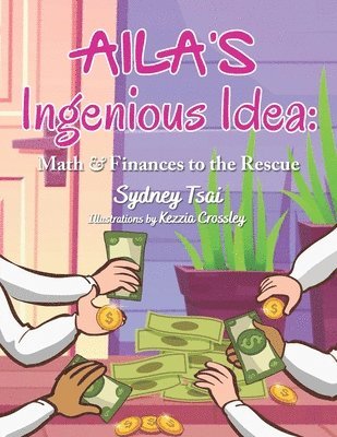 Sydney Tsai - Aila's Ingenious Idea, Häftad