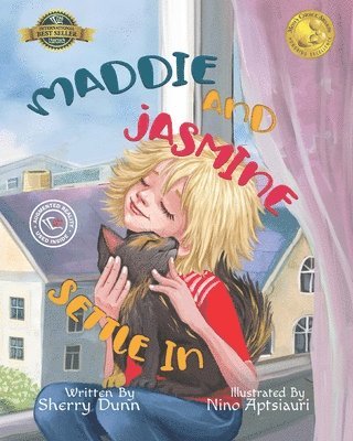 Sherry Dunn - Maddie and Jasmine Settle In, Häftad