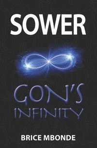 bokomslag Sower, Gon's Infinity