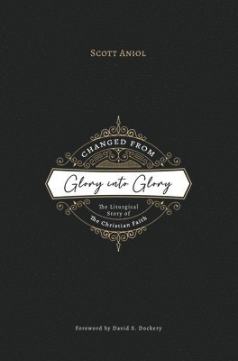 Changed from Glory into Glory