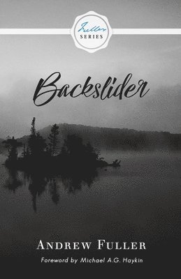 Andrew Fuller - Backslider, Häftad