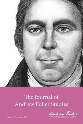 bokomslag Journal of Andrew Fuller Studies 6 (February 2023)