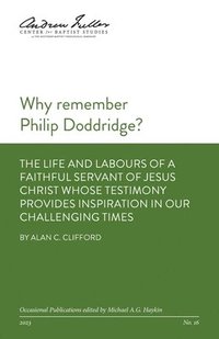 bokomslag Why remember Philip Doddridge