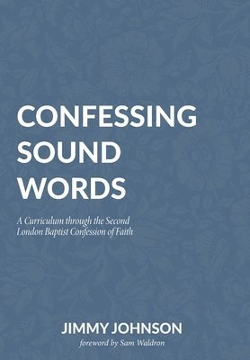 Confessing Sound Words
