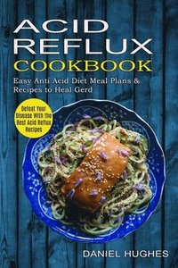 bokomslag Acid Reflux Cookbook