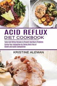 bokomslag Acid Reflux Diet Cookbook