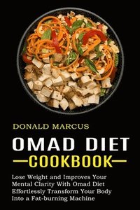 bokomslag Omad Diet Cookbook