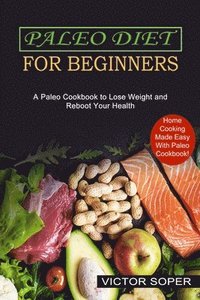 bokomslag Paleo Diet for Beginners