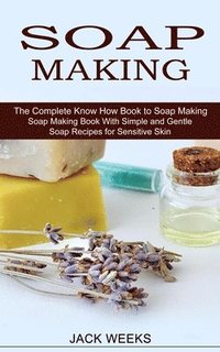 bokomslag Soap Making Recipes
