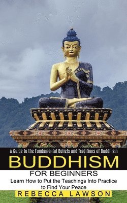 bokomslag Buddhism for Beginners