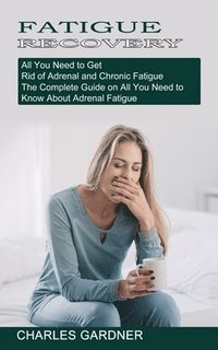 bokomslag Fatigue Recovery