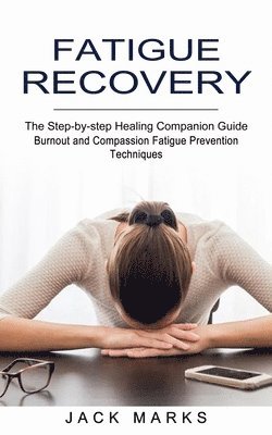 Fatigue Recovery 1