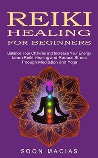 bokomslag Reiki Healing for Beginners