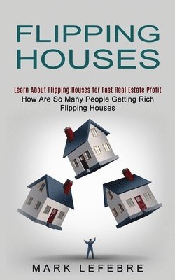 Flipping Houses 1