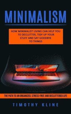 Timothy Kline - Minimalism, Häftad