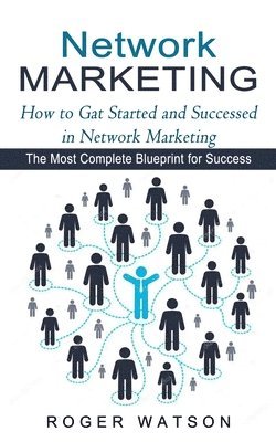 Roger Watson - Network Marketing, Häftad