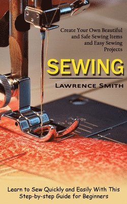 Lawrence Smith - Sewing, Häftad