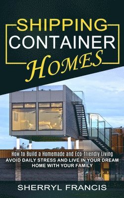 bokomslag Shipping Container Homes