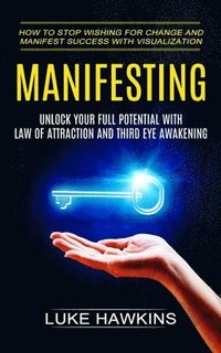 bokomslag Manifesting