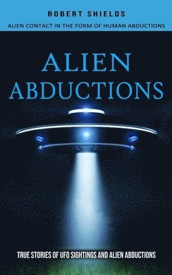 Alien Abductions 1
