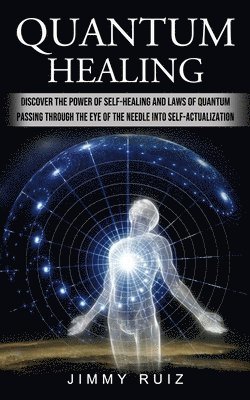 Quantum Healing 1