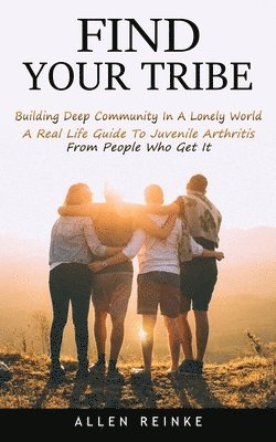 bokomslag Find Your Tribe
