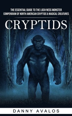 Danny Avalos - Cryptids, Häftad