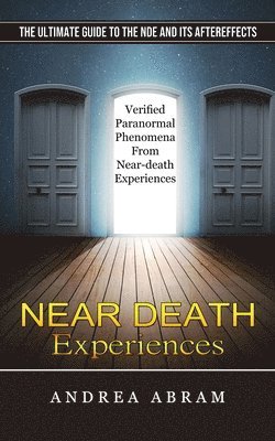 Near Death Experiences 1