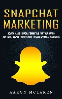 Snapchat Marketing 1