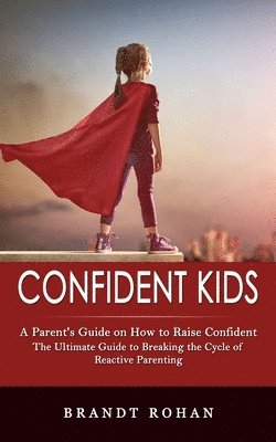 Confident Kids 1