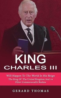 bokomslag King Charles III