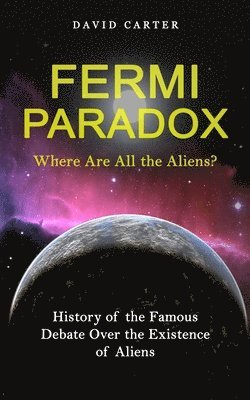 David Carter - Fermi Paradox, Häftad